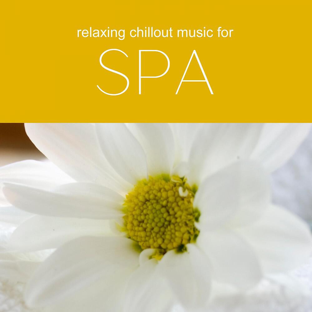 Релиз Music for Spa - Relaxing Chill out Music for Spa 2017