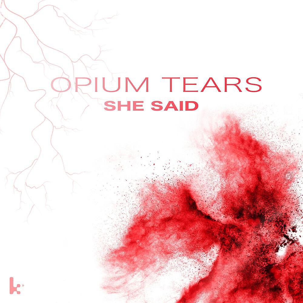 Релиз Opium Tears