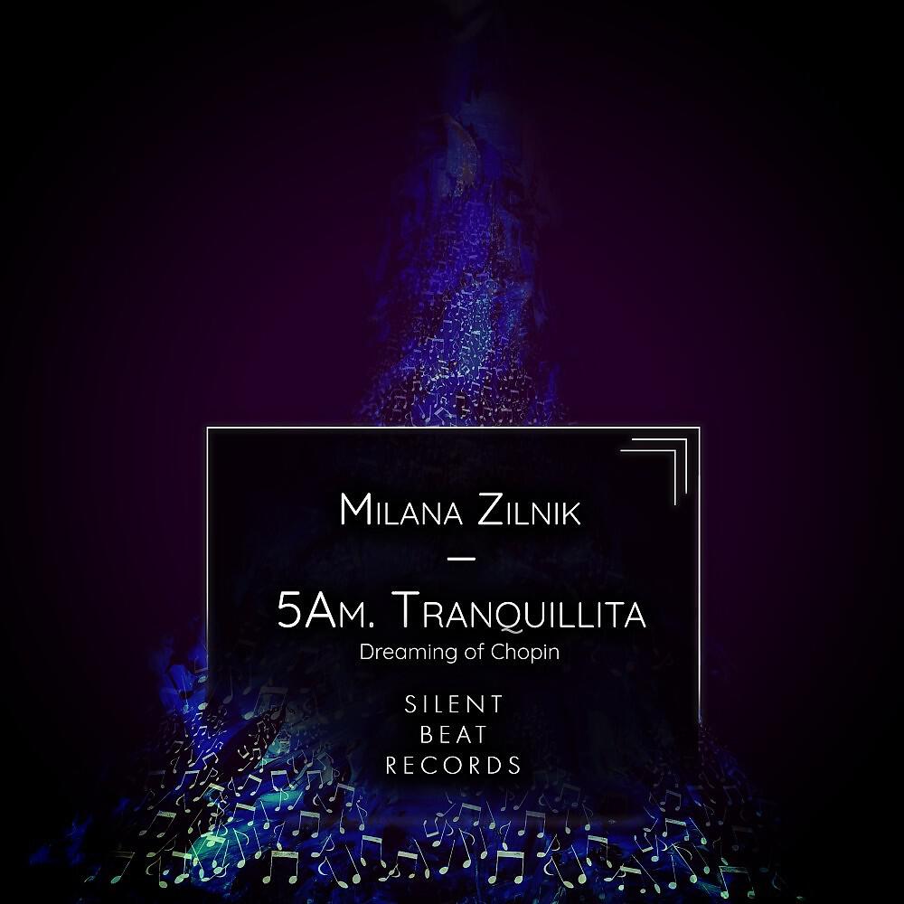 Релиз 5Am. Tranquillita (Dreaming of Chopin)
