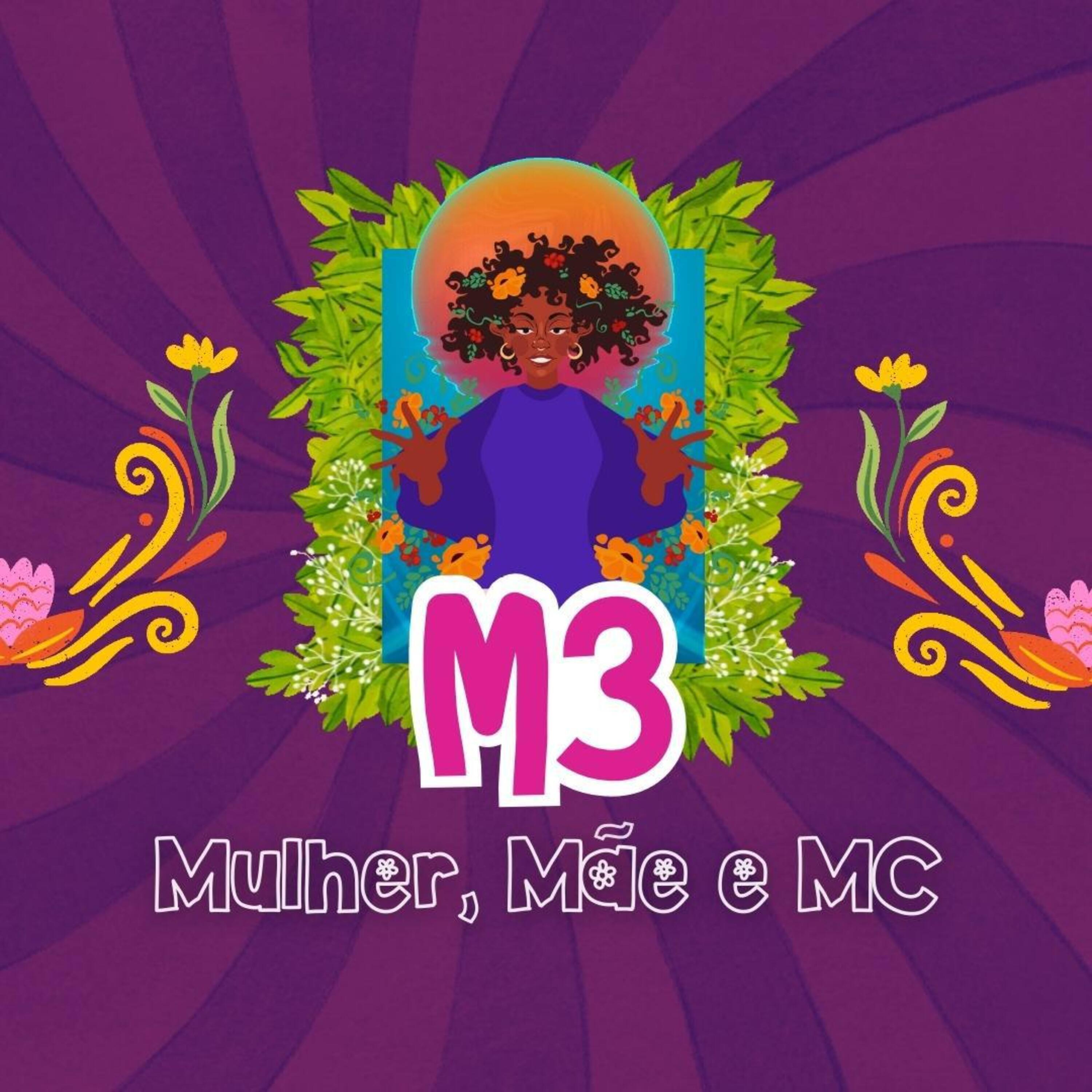 Релиз M3: Mulher, Mãe & Mc
