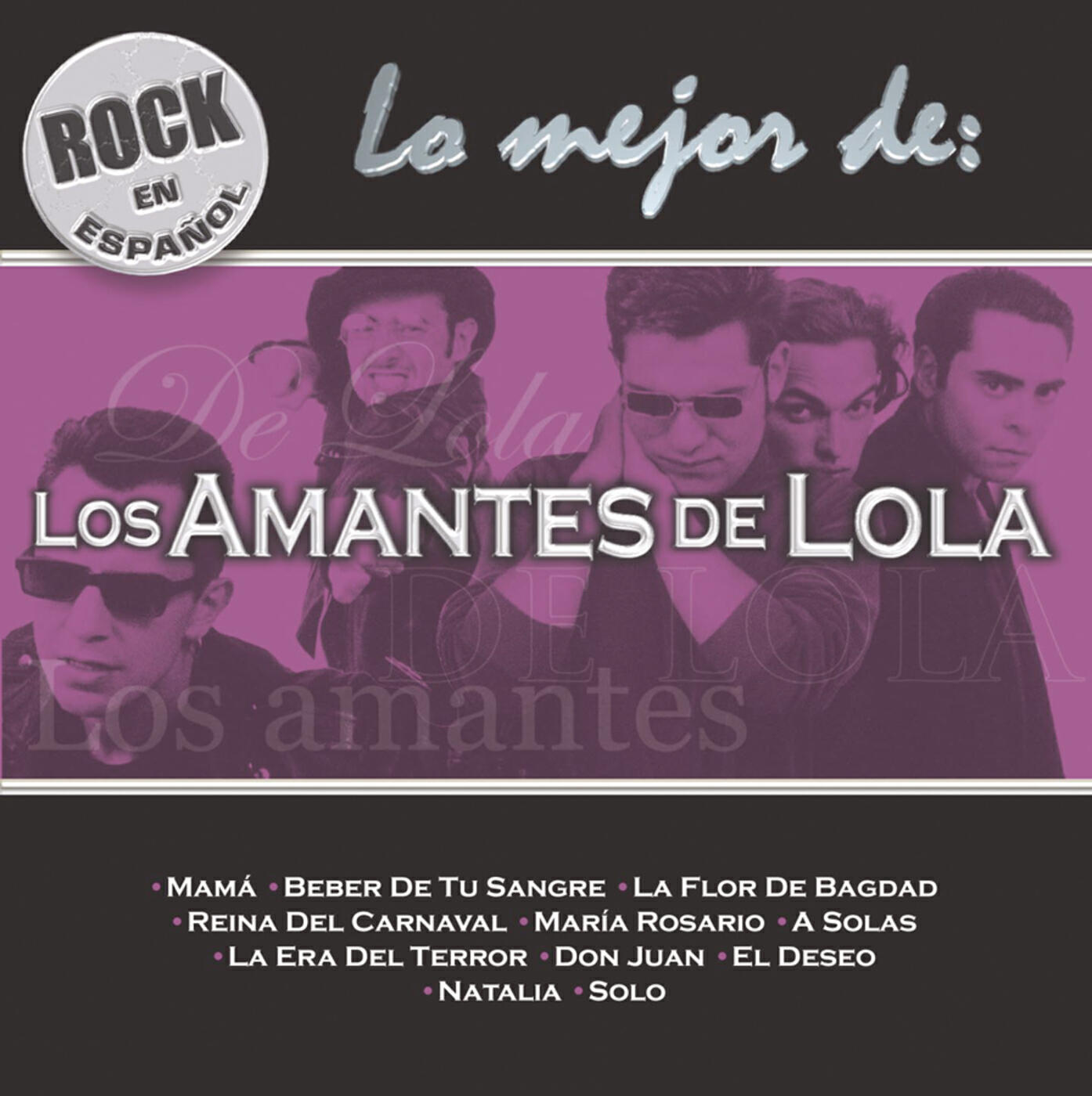 Релиз Rock En Espanol - Lo Mejor De Los Amantes De Lola