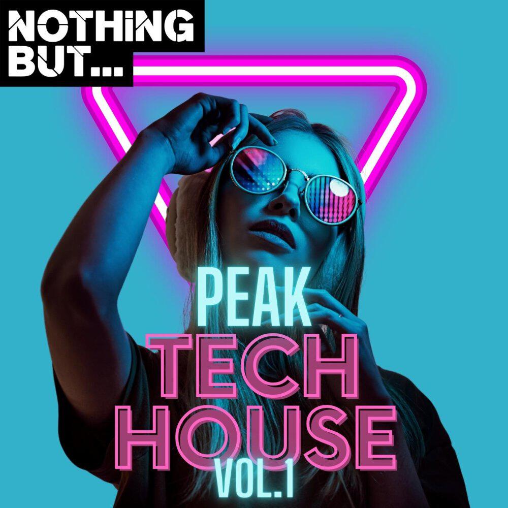 Релиз Nothing But... Peak Tech House, Vol. 01