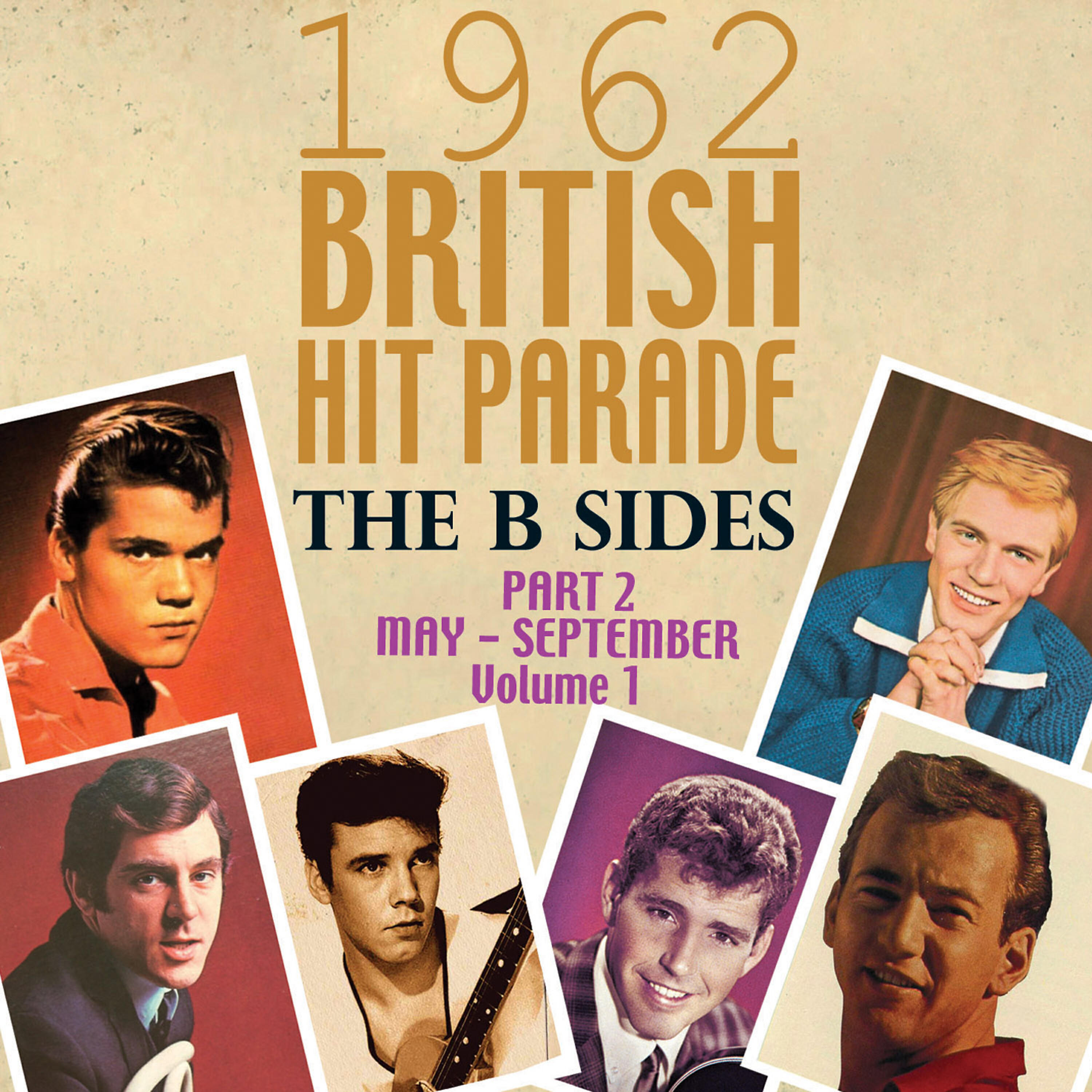 Постер альбома The 1962 British Hit Parade: The B Sides Pt. 2: May-Sept, Vol. 1