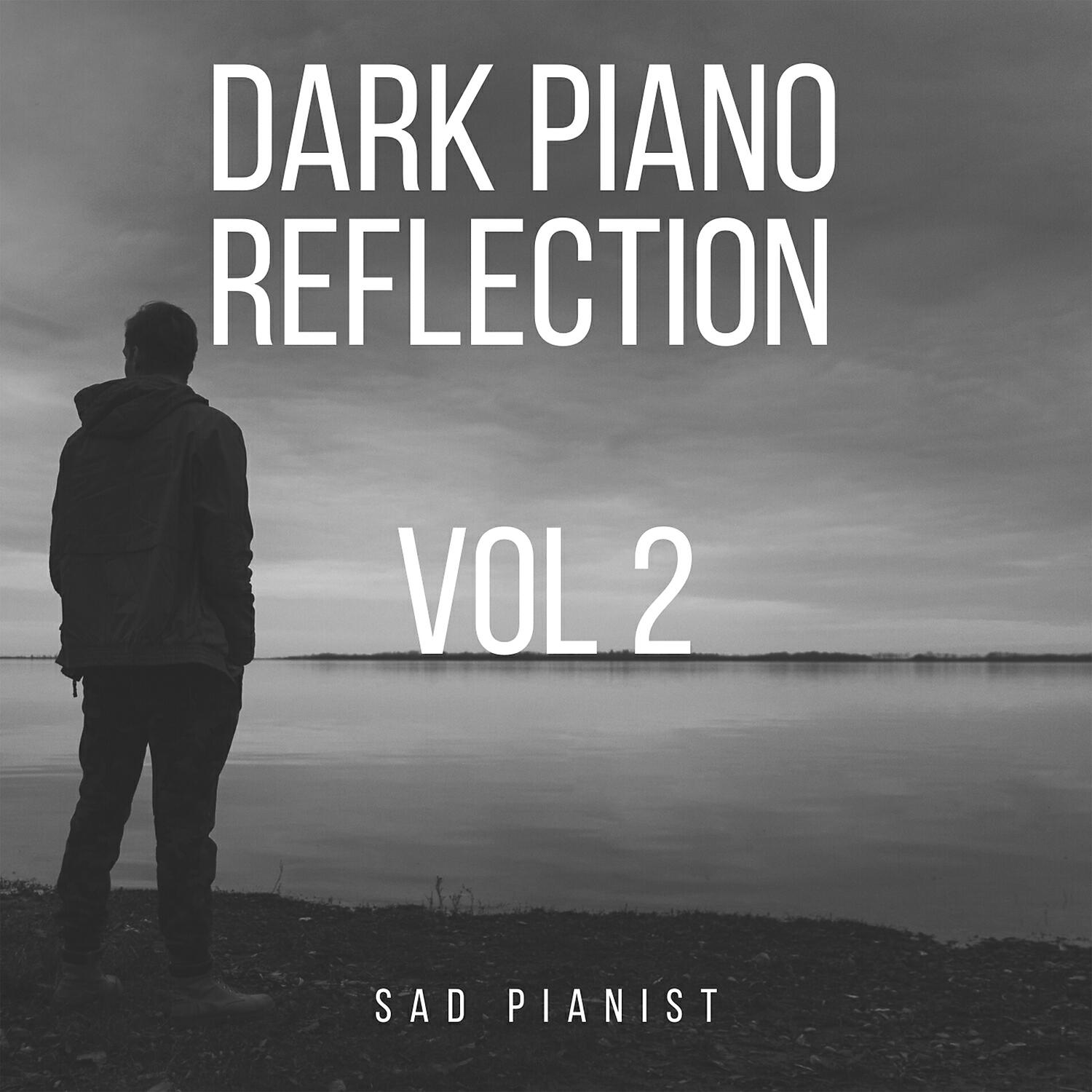 Релиз Dark Piano Reflection vol 2