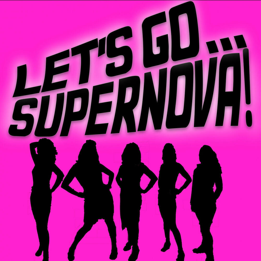 Релиз Let's Go Supernova!