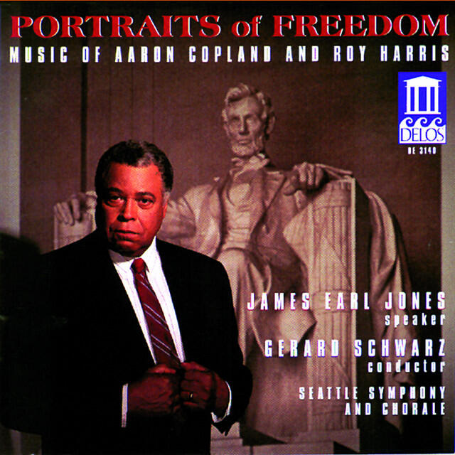 Релиз Copland, A.: Fanfare for the Common Man / Lincoln Portrait / Canticle of Freedom / Harris, R.: American Creed (Portraits of Freedom)