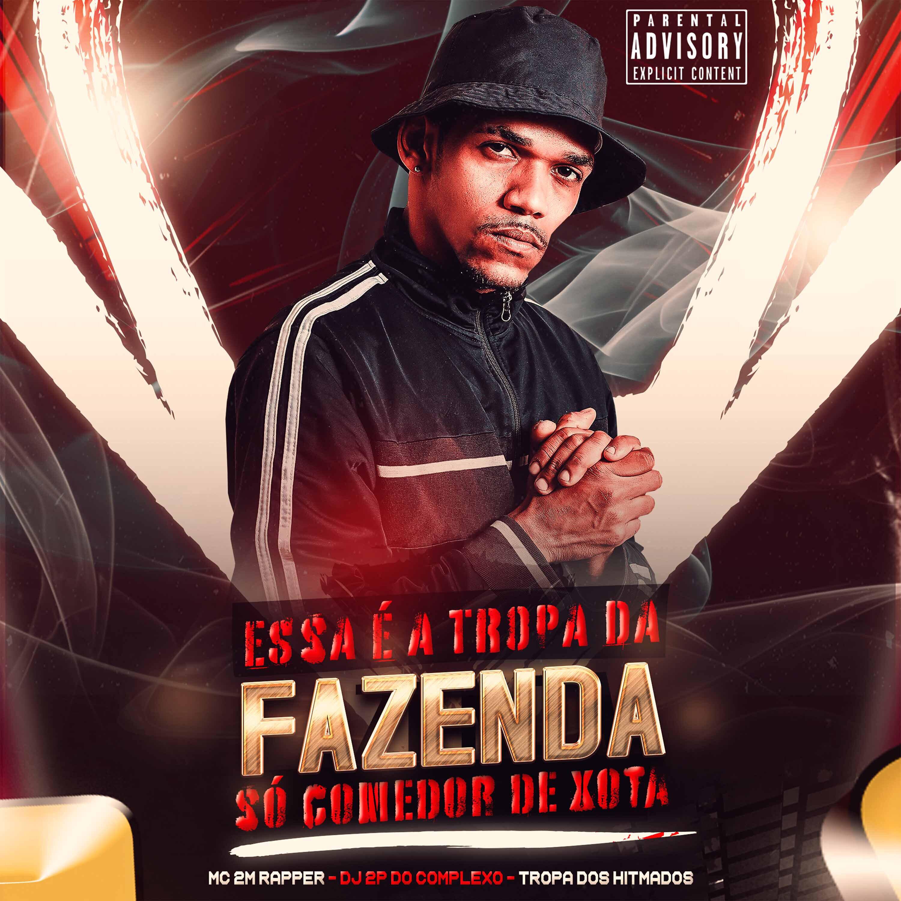 Постер альбома Essa É a Tropa da Fazenda Só Comedor de Xota