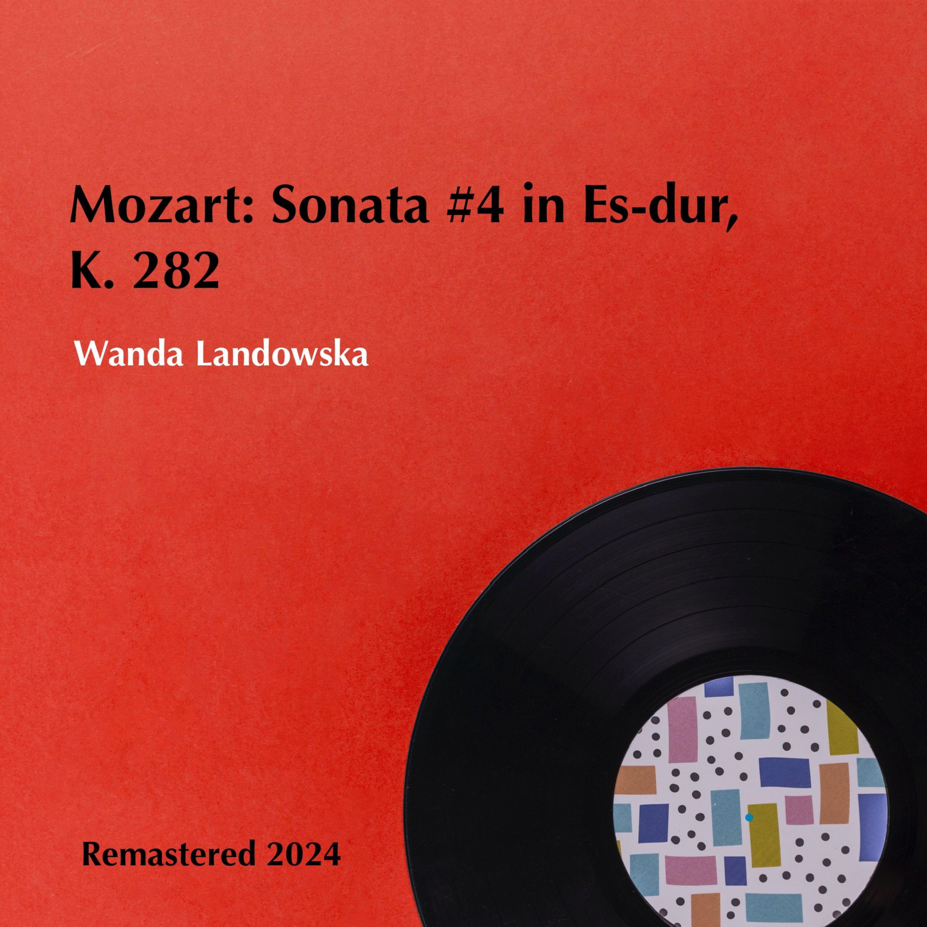 Постер альбома Mozart: Sonata #4 in Es-dur, K. 282