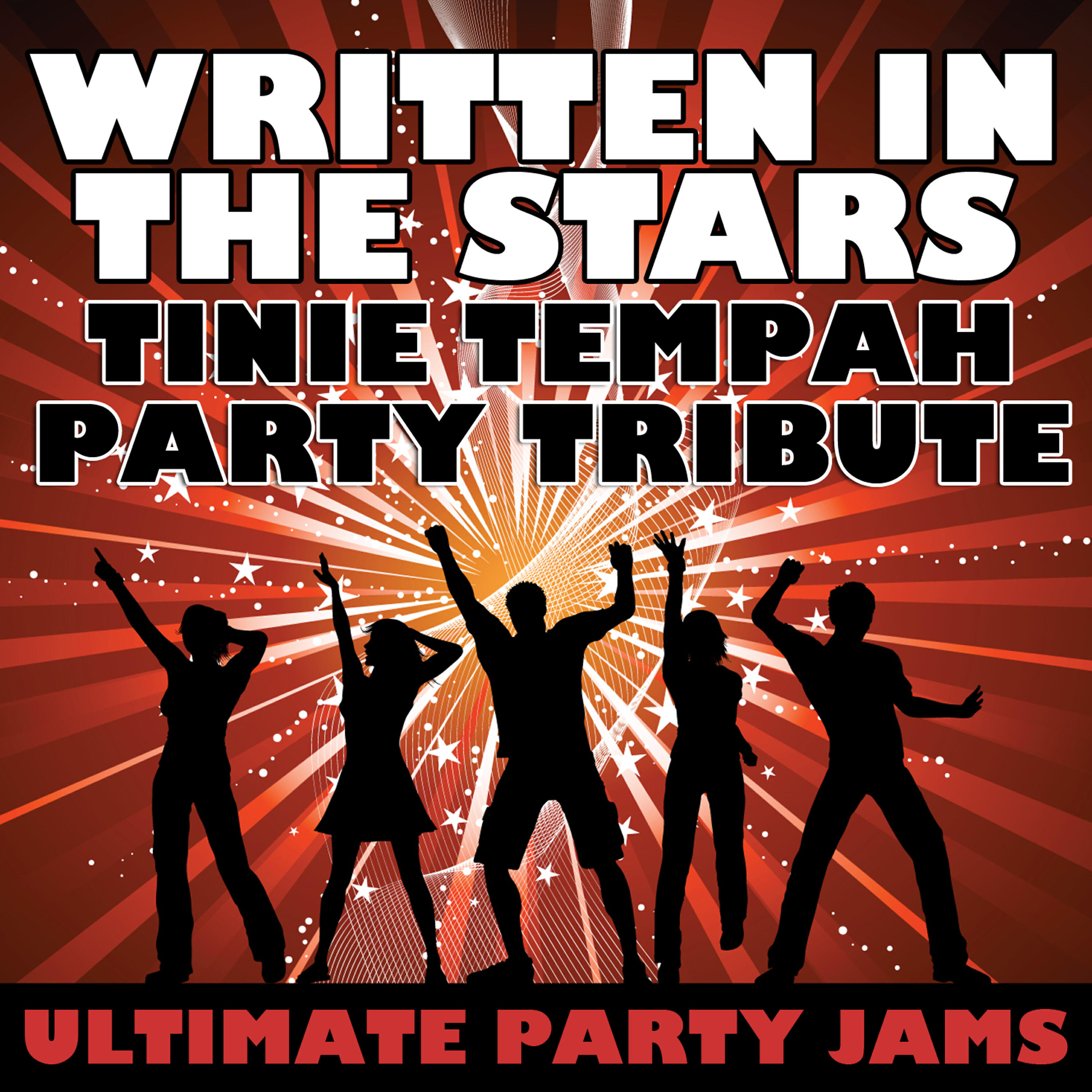 Релиз Written In The Stars (Tinie Tempah Party Tribute)