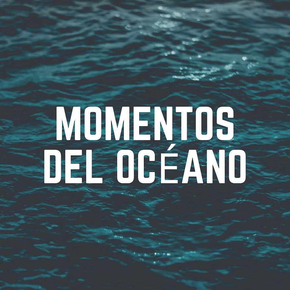 Релиз Momentos del Océano