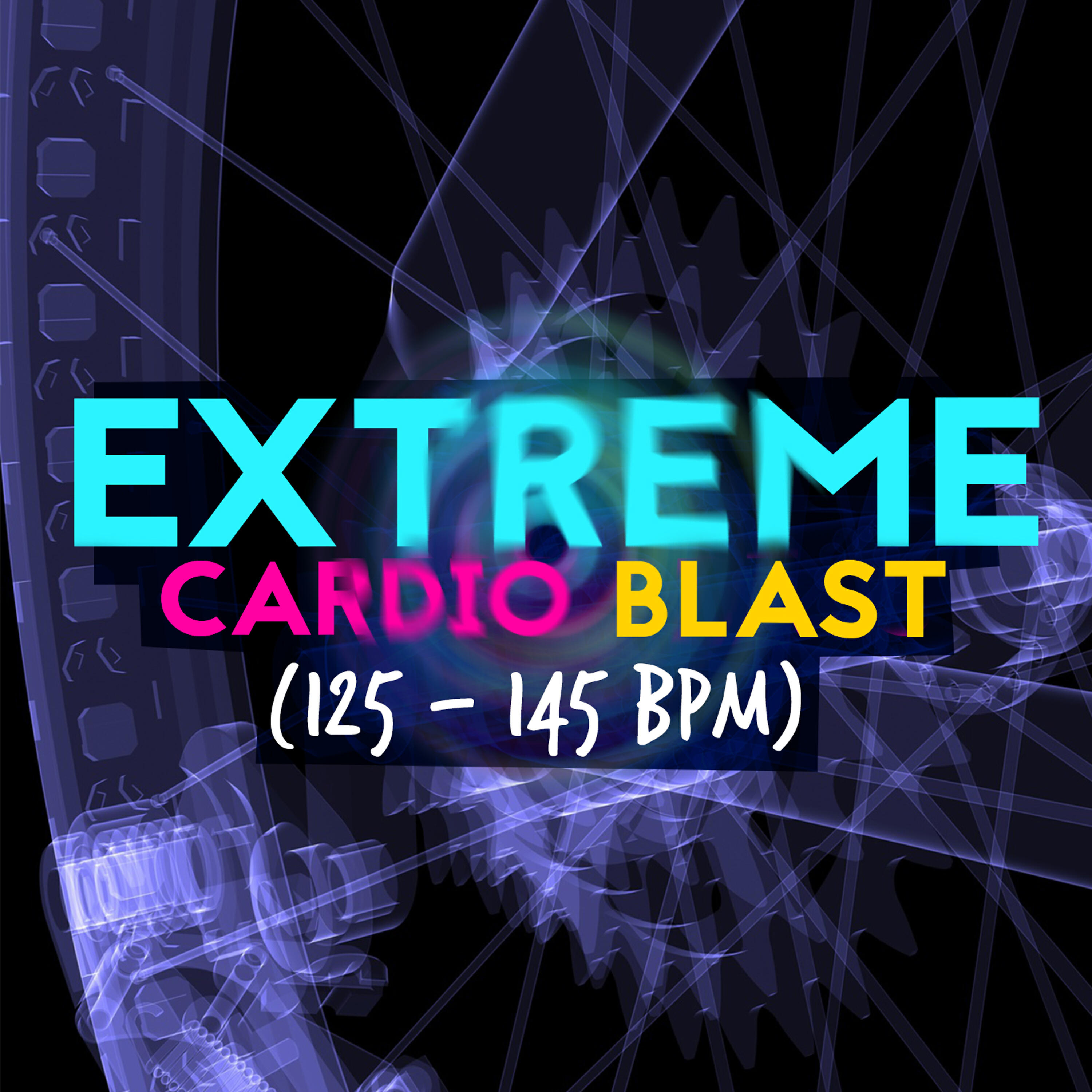 Постер альбома Extreme Cardio Blast (125-145 BPM)