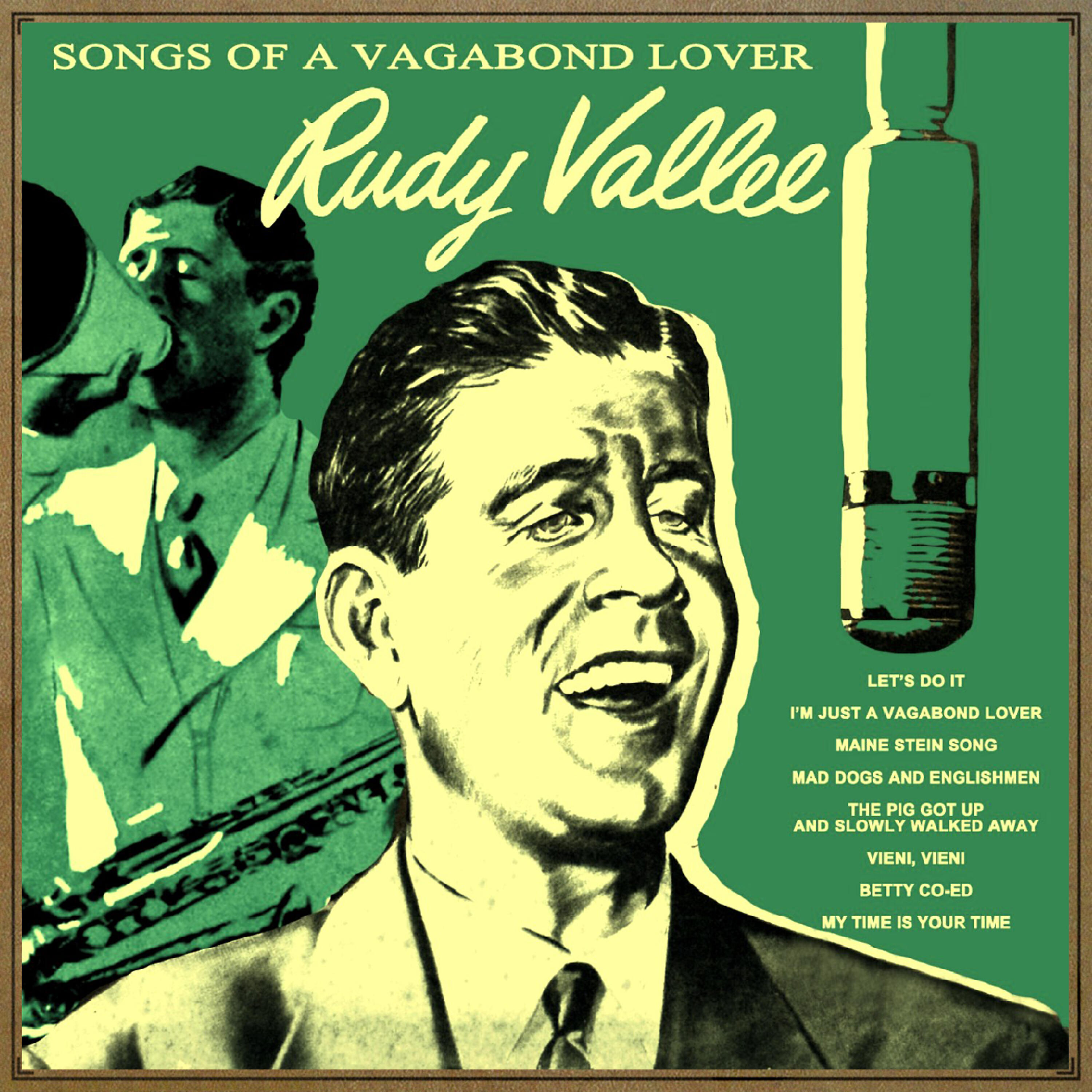 Релиз Songs of a Vagabond Lover