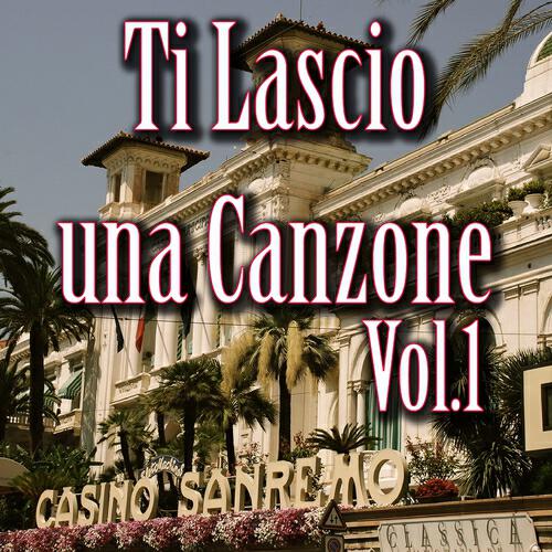 Релиз Ti lascio una canzone, vol. 1