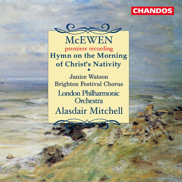 Релиз McEwen: Hymn on the Morning of Christ's Nativity