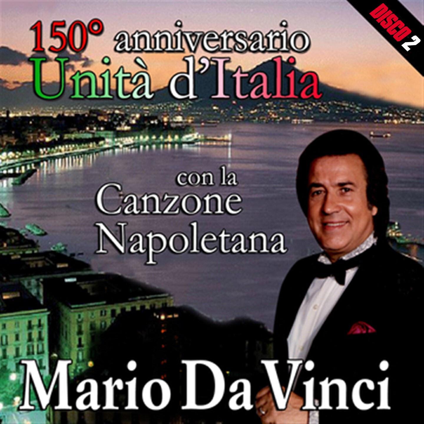 Релиз 150° anniversario dell'unità d'Italia con la canzone napoletana, Vol. 2