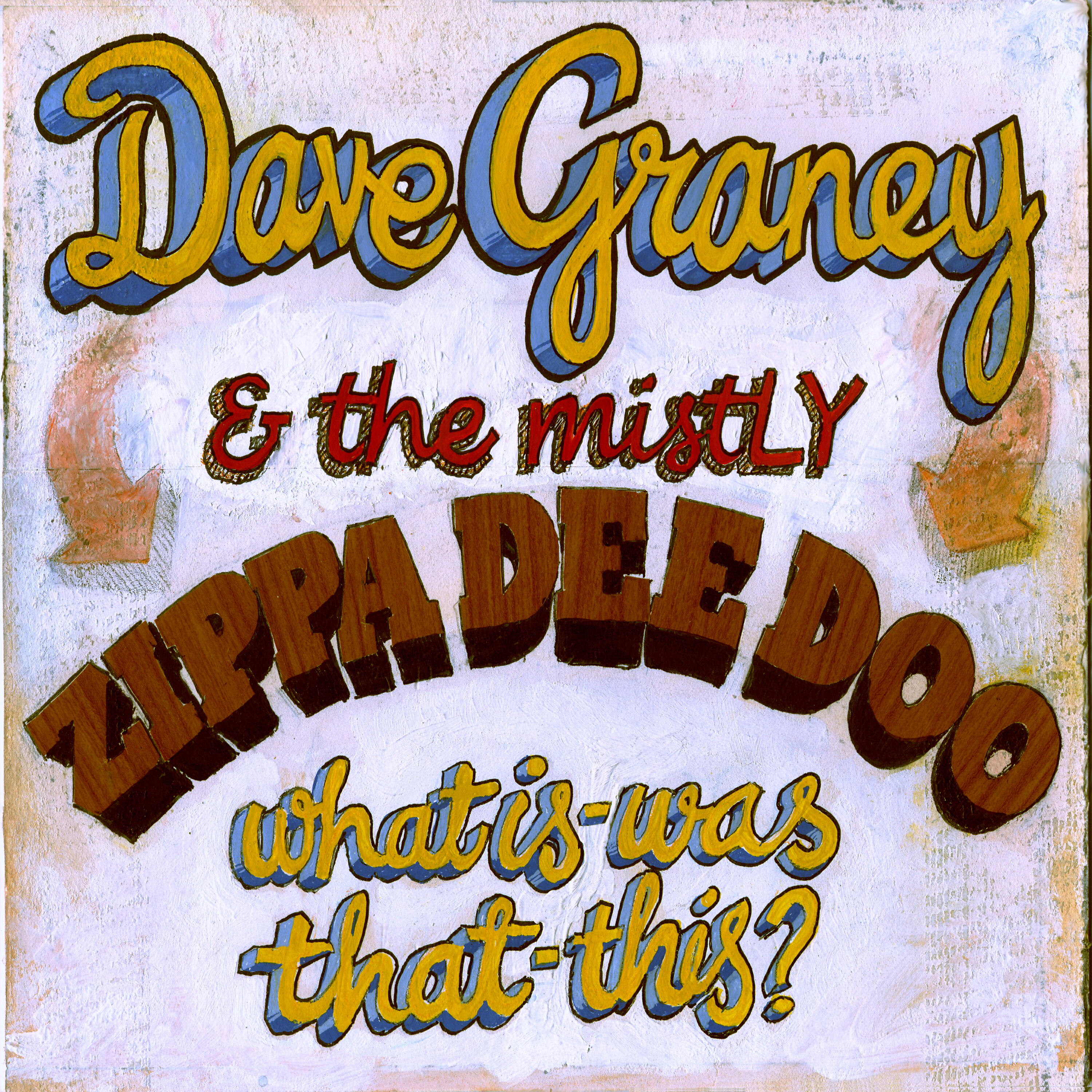 Релиз Zippa Deedoo What Is/Was That/This?
