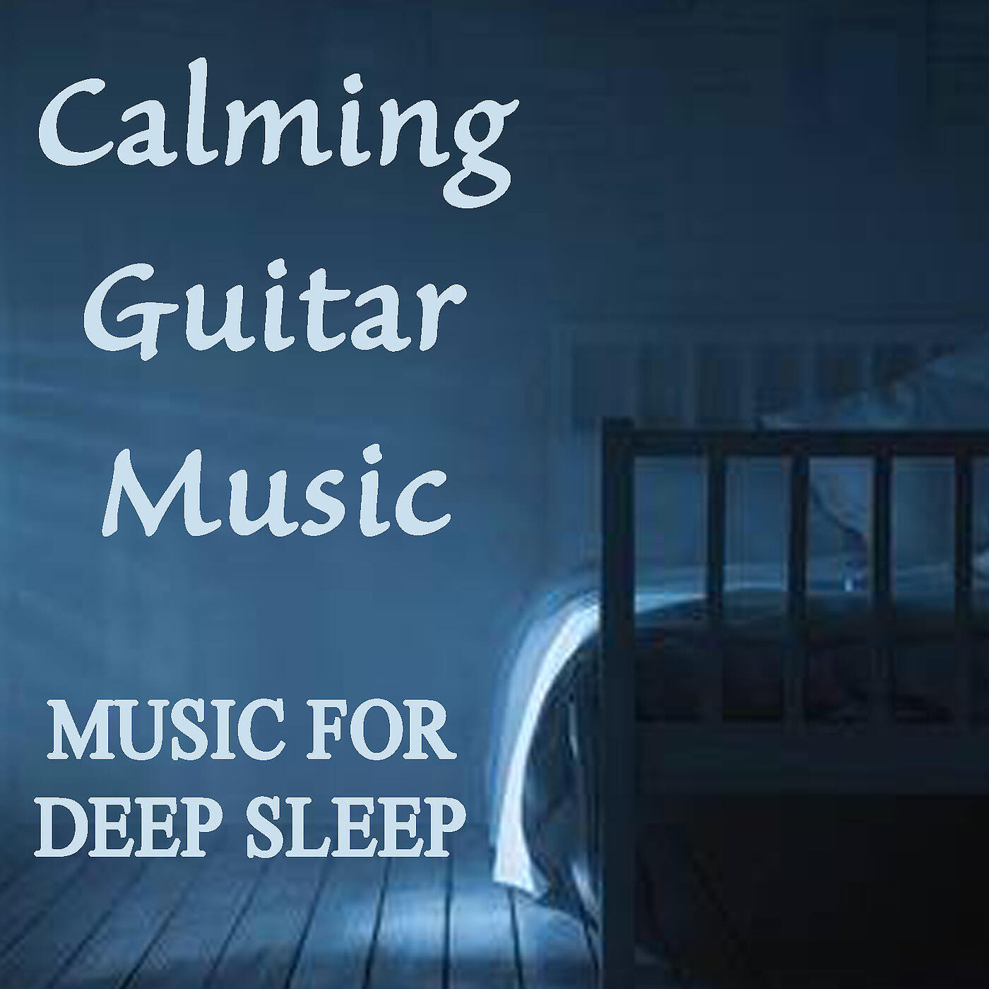 Релиз Calming Guitar Music - Music for Deep Sleep