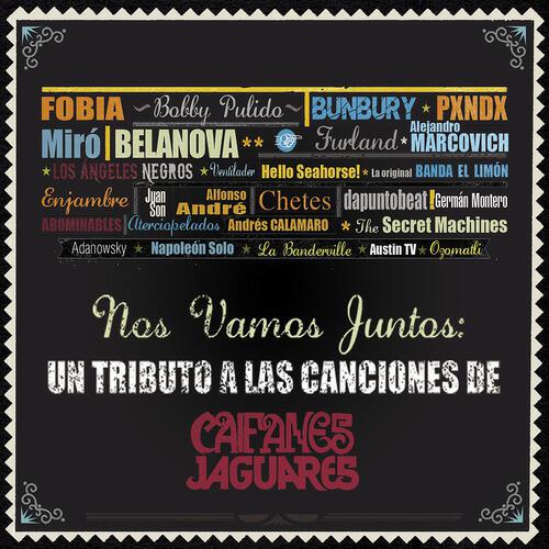 Релиз Nos Vamos Juntos - Un Tributo A Las Canciones De Caifanes Y Jaguares