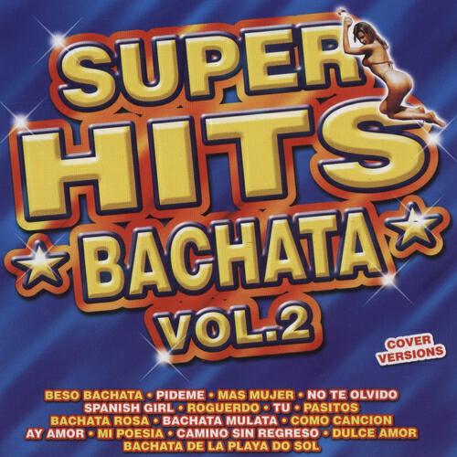 Релиз Super Hits Bachata Volume 2