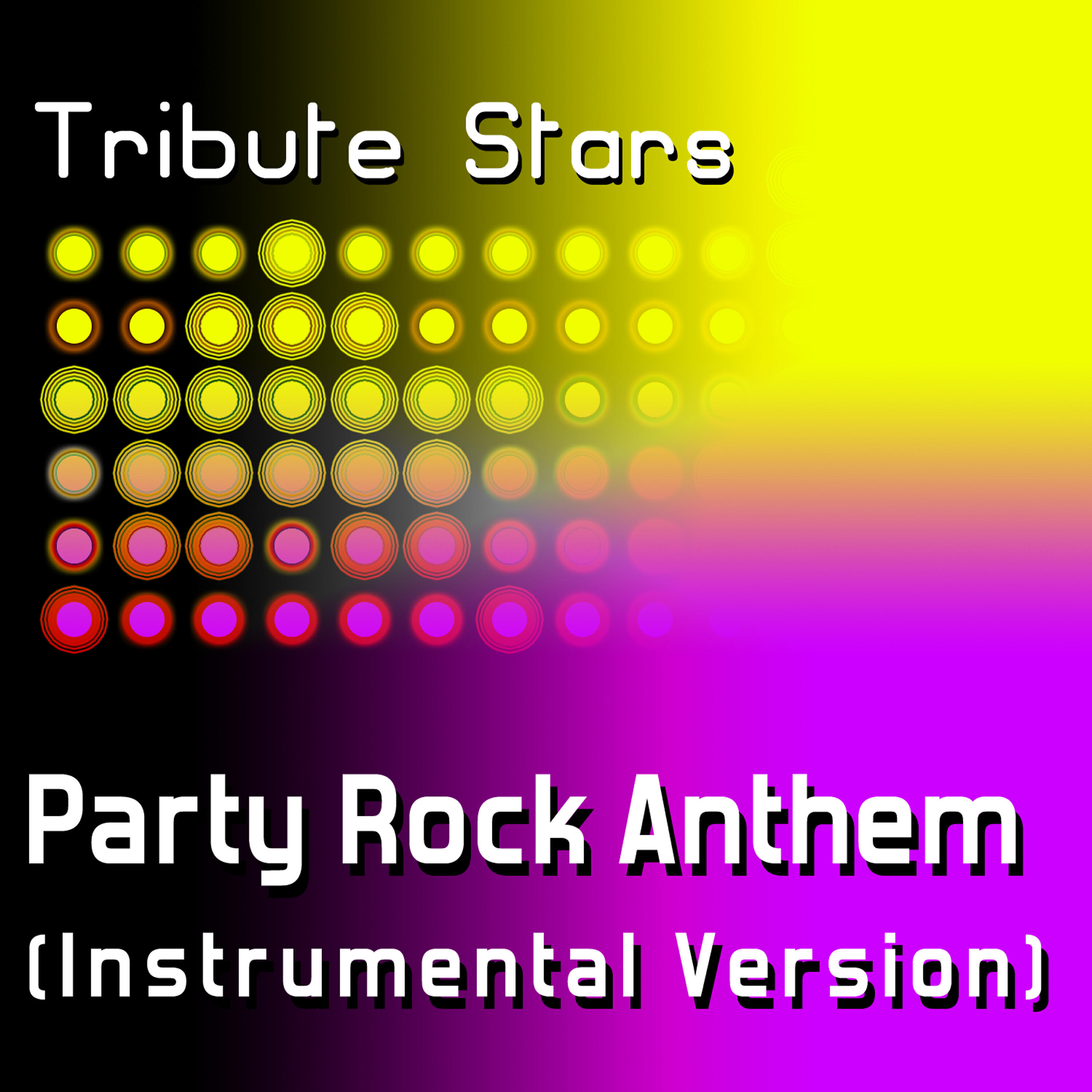 Постер альбома LMFAO - Party Rock Anthem (Instrumental Version)