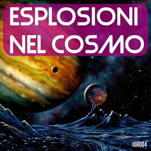Релиз Esplosioni nel cosmo