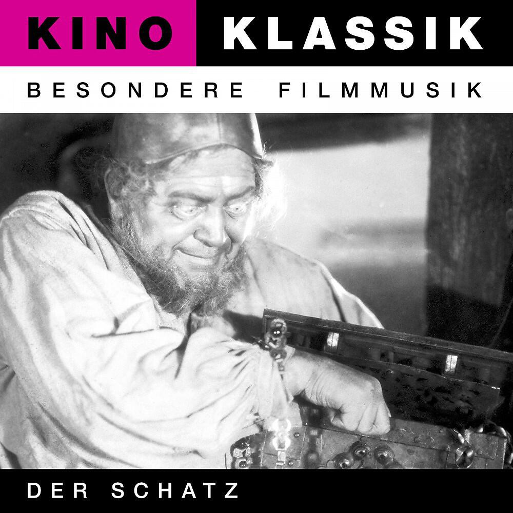 Релиз Kino Klassik - Besondere Filmmusik: Der Schatz (Film Symphony in 5 Acts)