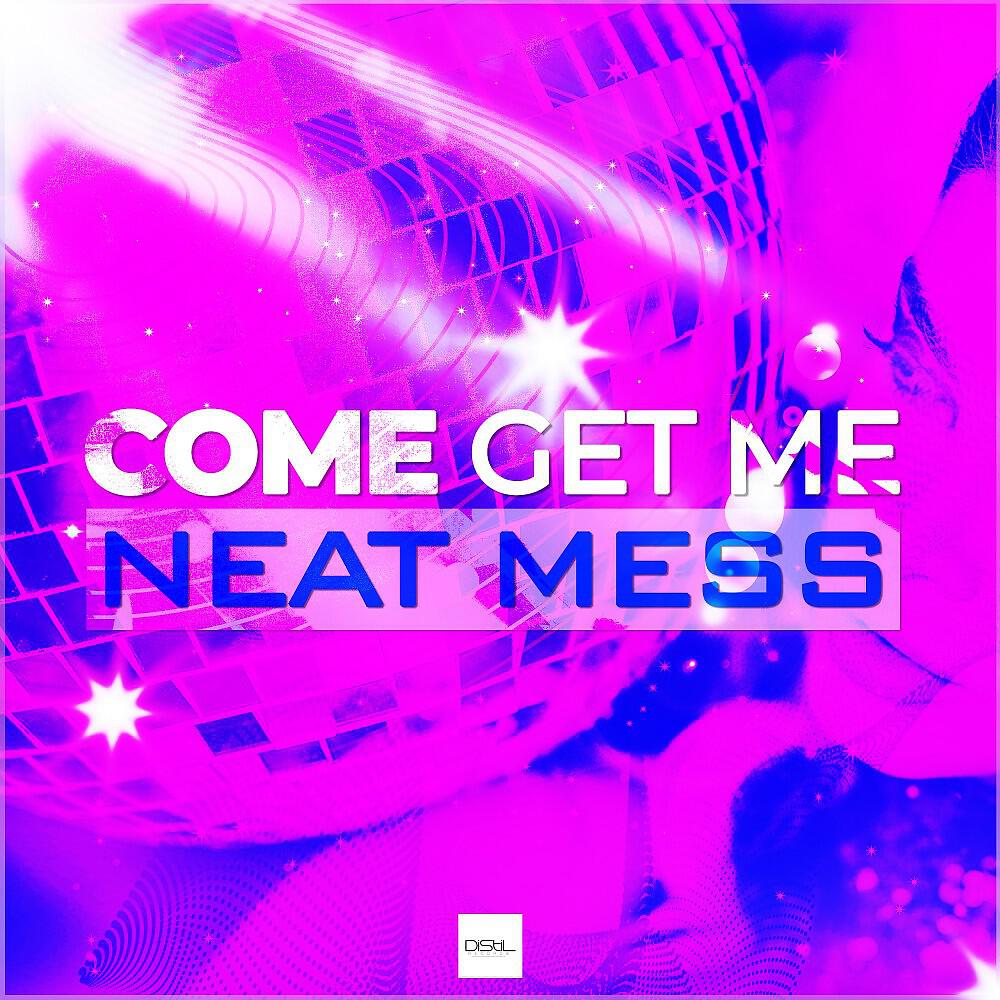 Релиз Come Get Me (Extended Mix)