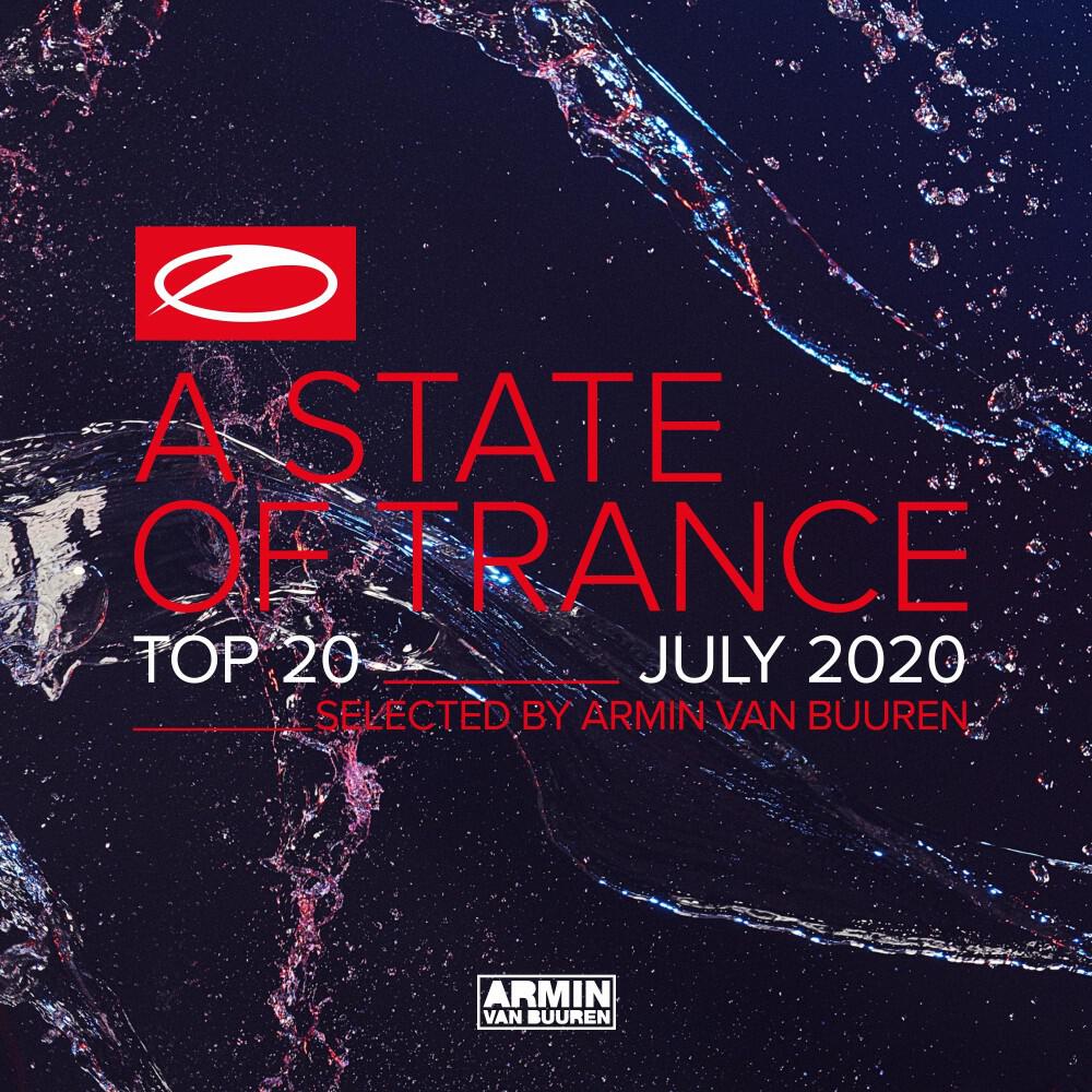 Релиз A State of Trance Top 20 - July 2020 (Selected by Armin Van Buuren)