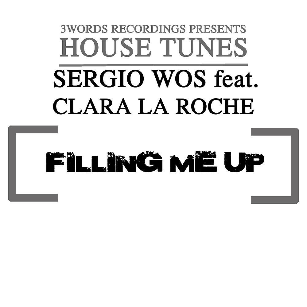 Релиз Filling Me Up