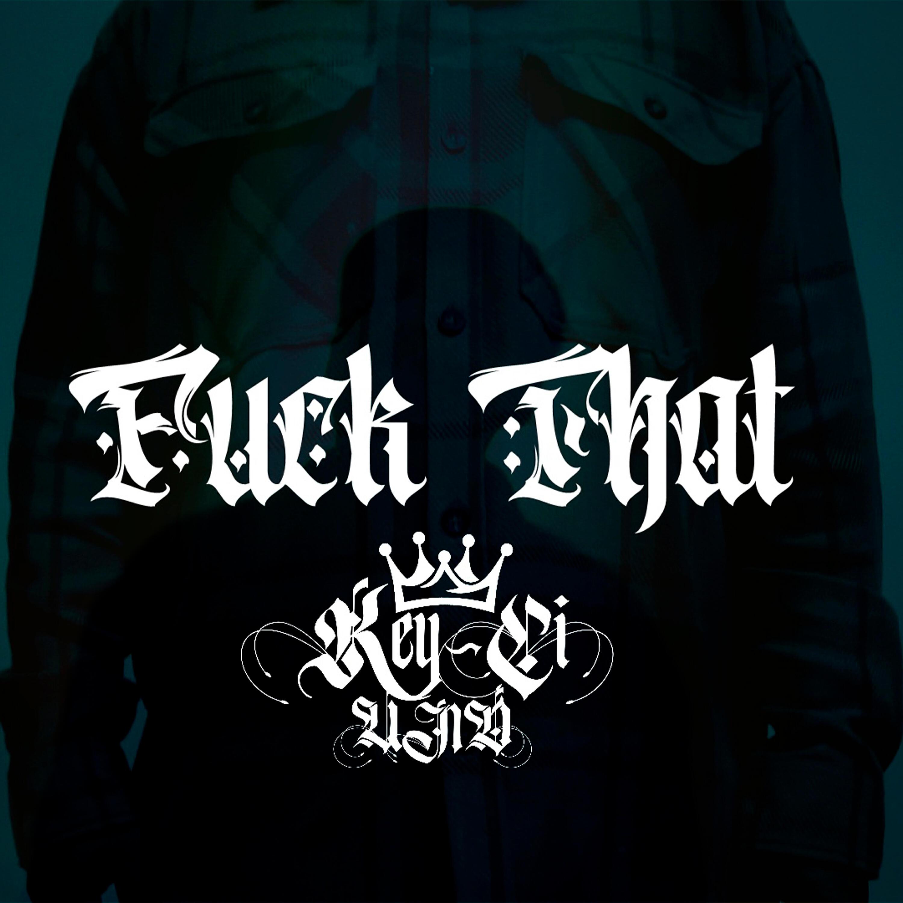 Релиз Fuck That