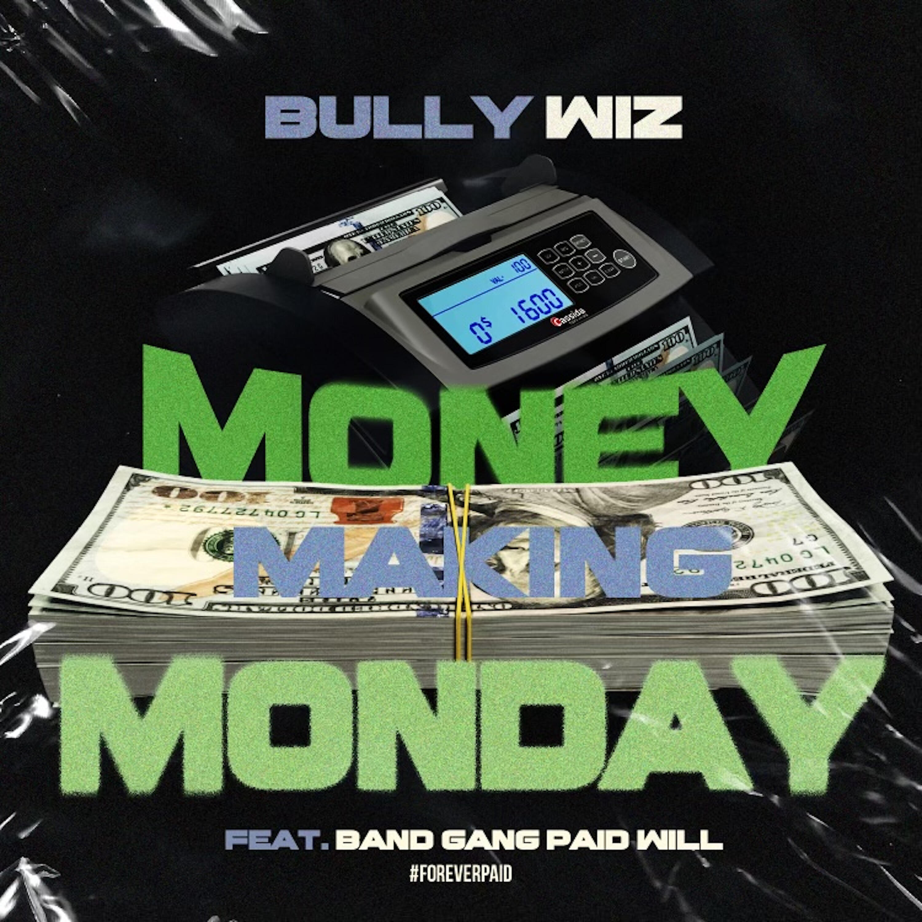Band Gang Paid Will