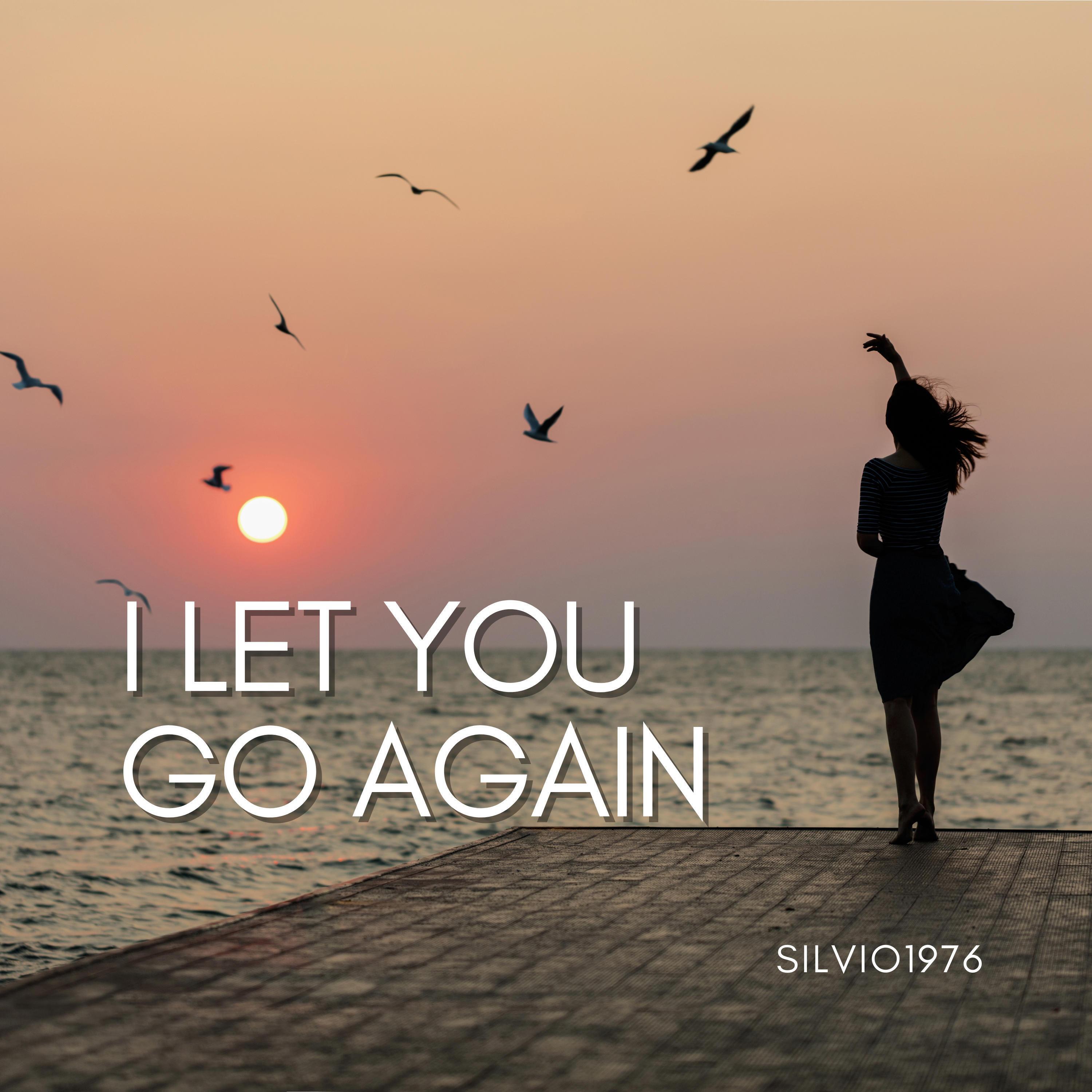 Релиз I Let You Go Again