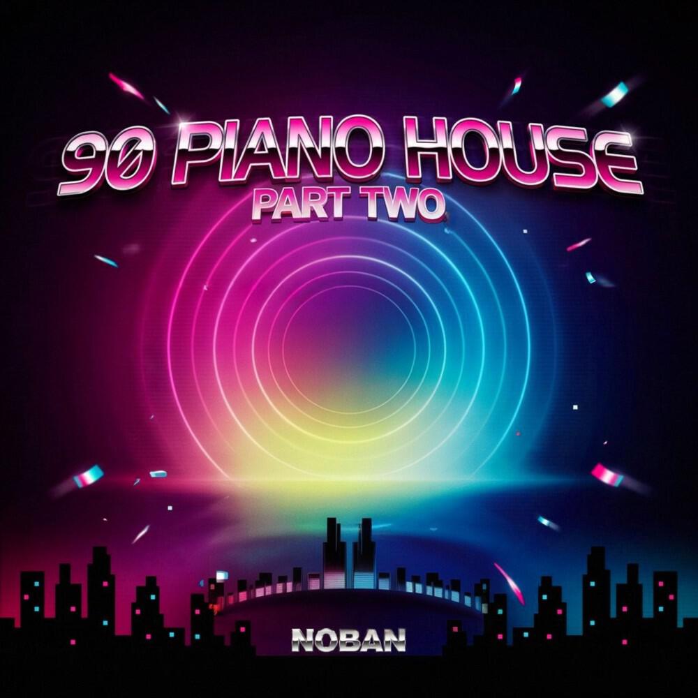 Релиз 90 Piano House Part Two