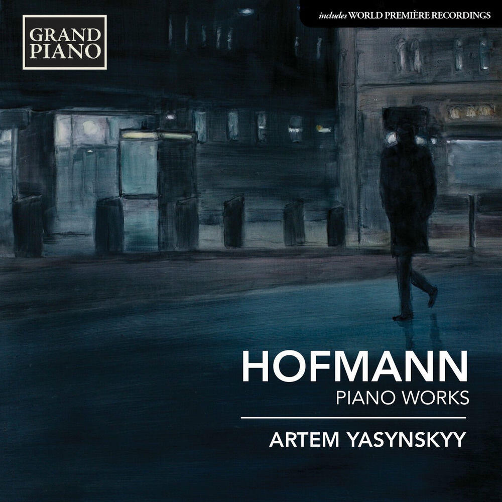 Релиз Hofmann: Piano Works
