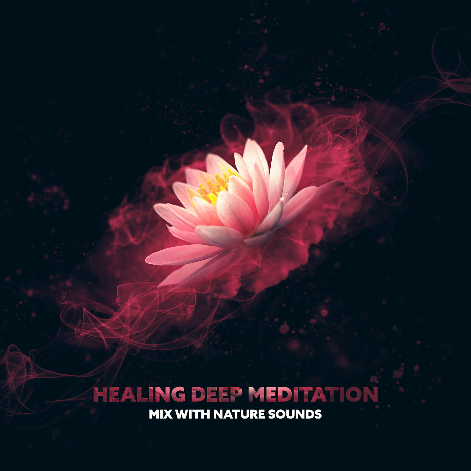 Релиз Healing Deep Meditation Mix with Nature Sounds