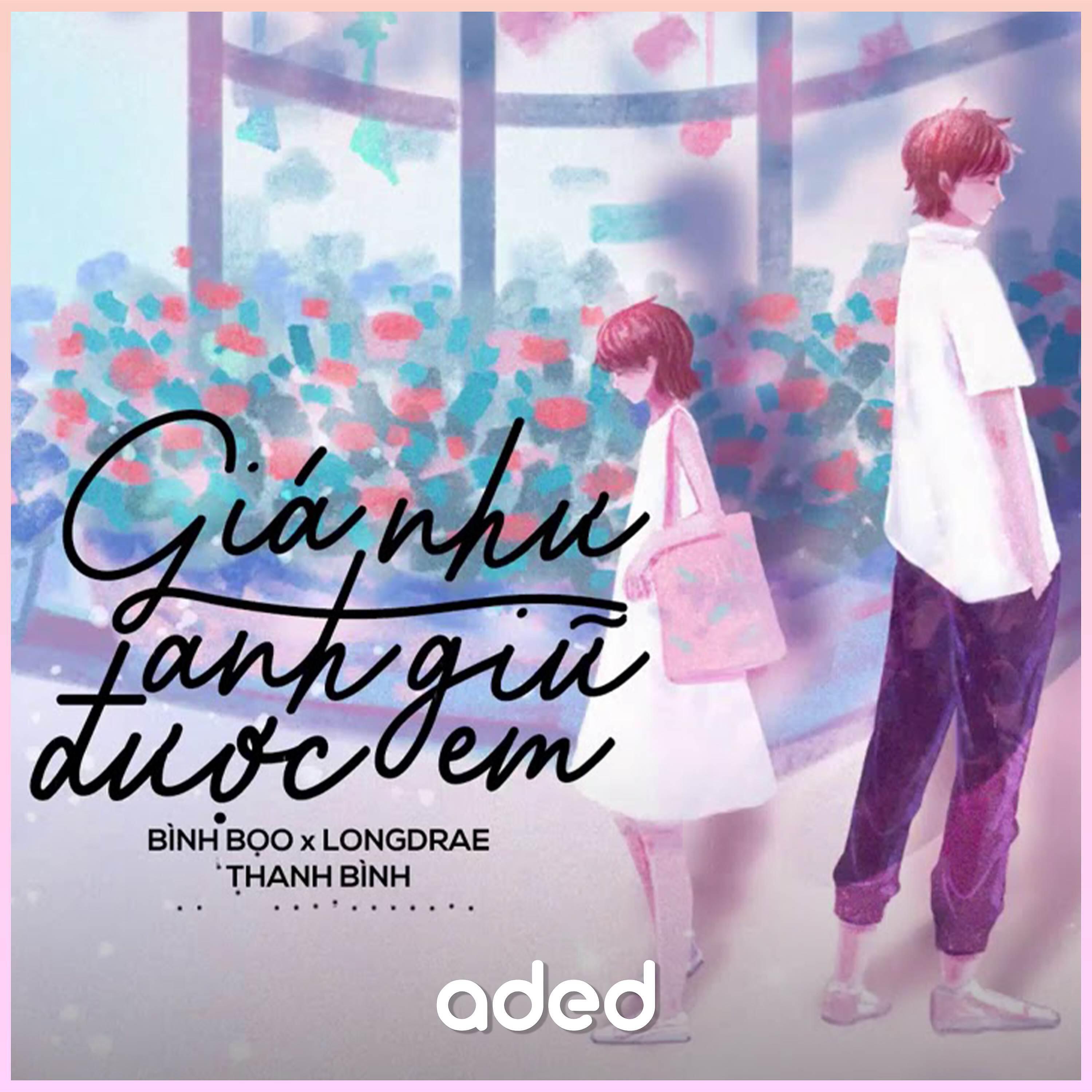 Релиз Giá Như Anh Giữ Được Em