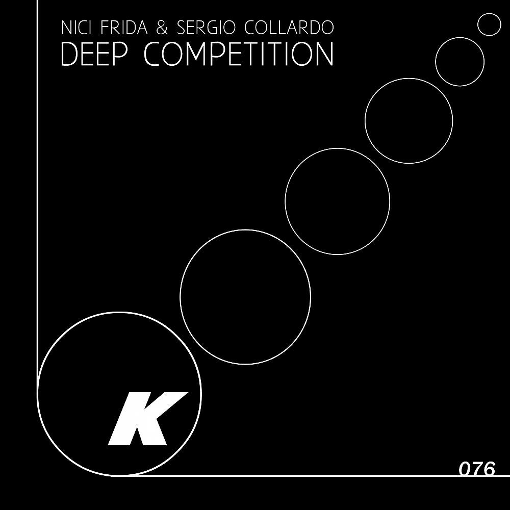 Альбом Deep Competition исполнителя Nici Frida, Sergio Collado