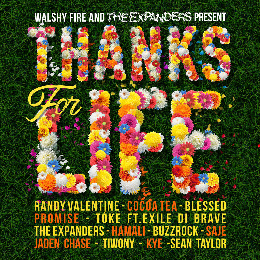 Релиз Walshy Fire & The Expanders Present Thanks For Life