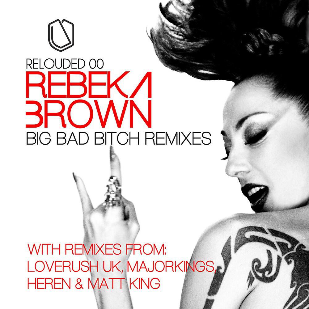 Постер альбома Big Bad Bitch Remixes