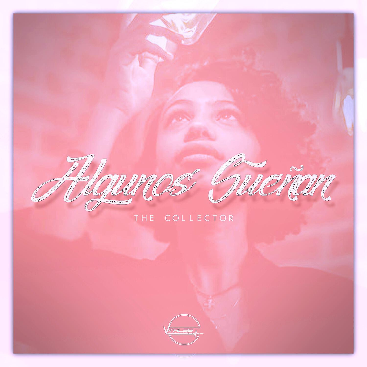 Релиз Algunos Sueñan