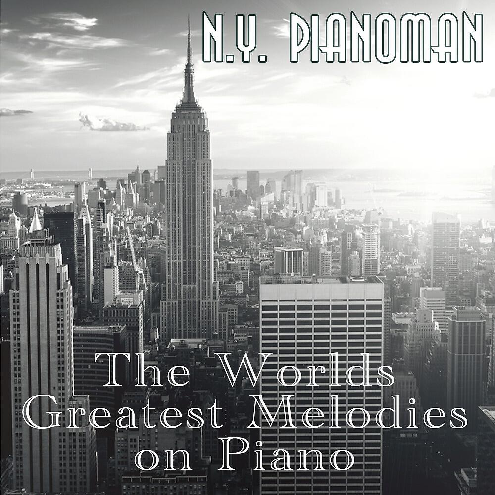 Релиз The Worlds Greatest Melodies on Piano