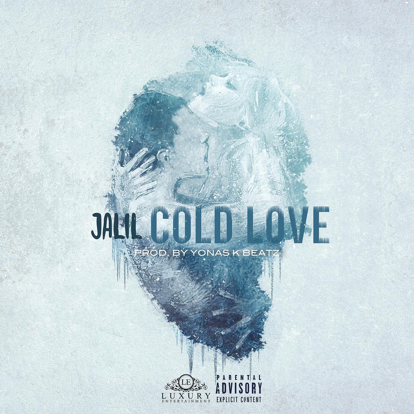 Скачать песню Jalil - Cold Love бесплатно в MP3 для Android и iOS