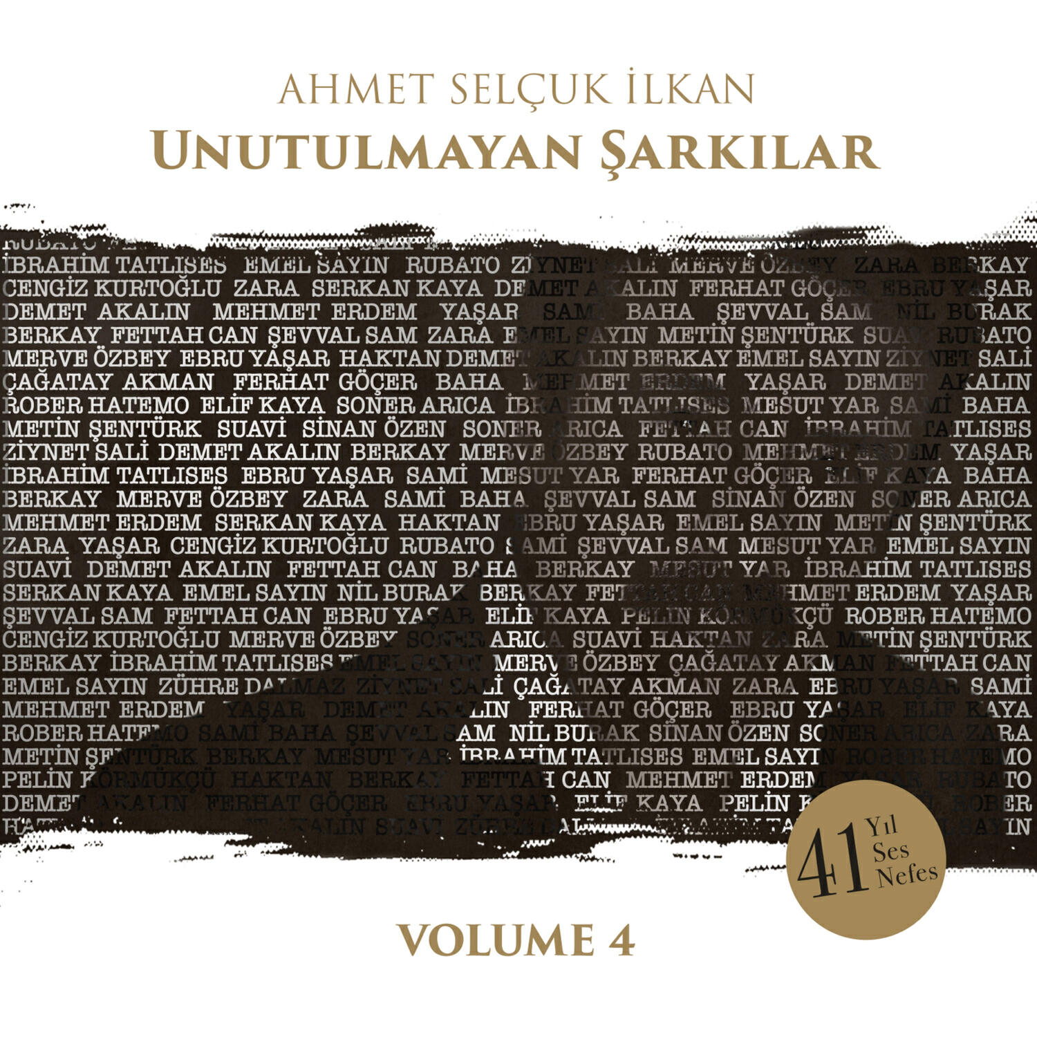 Релиз Ahmet Selçuk İlkan Unutulmayan Şarkılar, Vol. 4