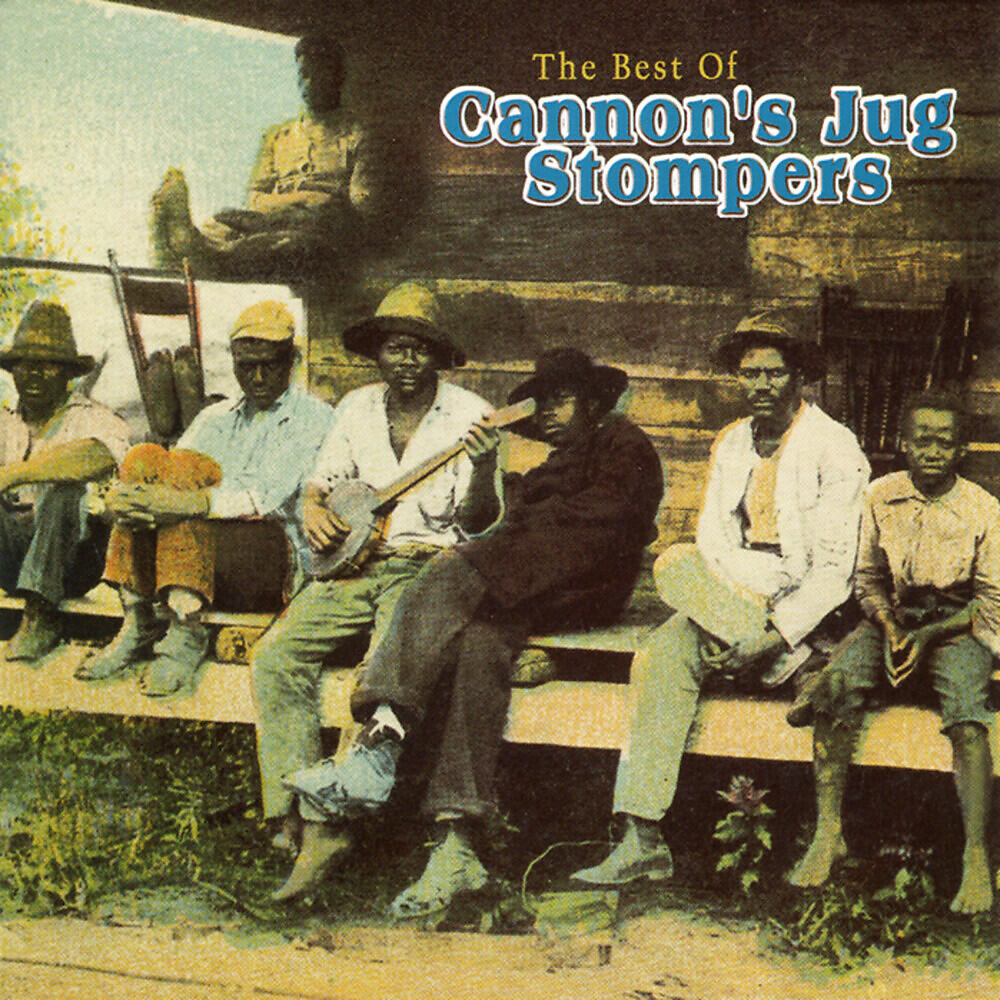 Релиз The Best Of Cannon's Jug Stompers