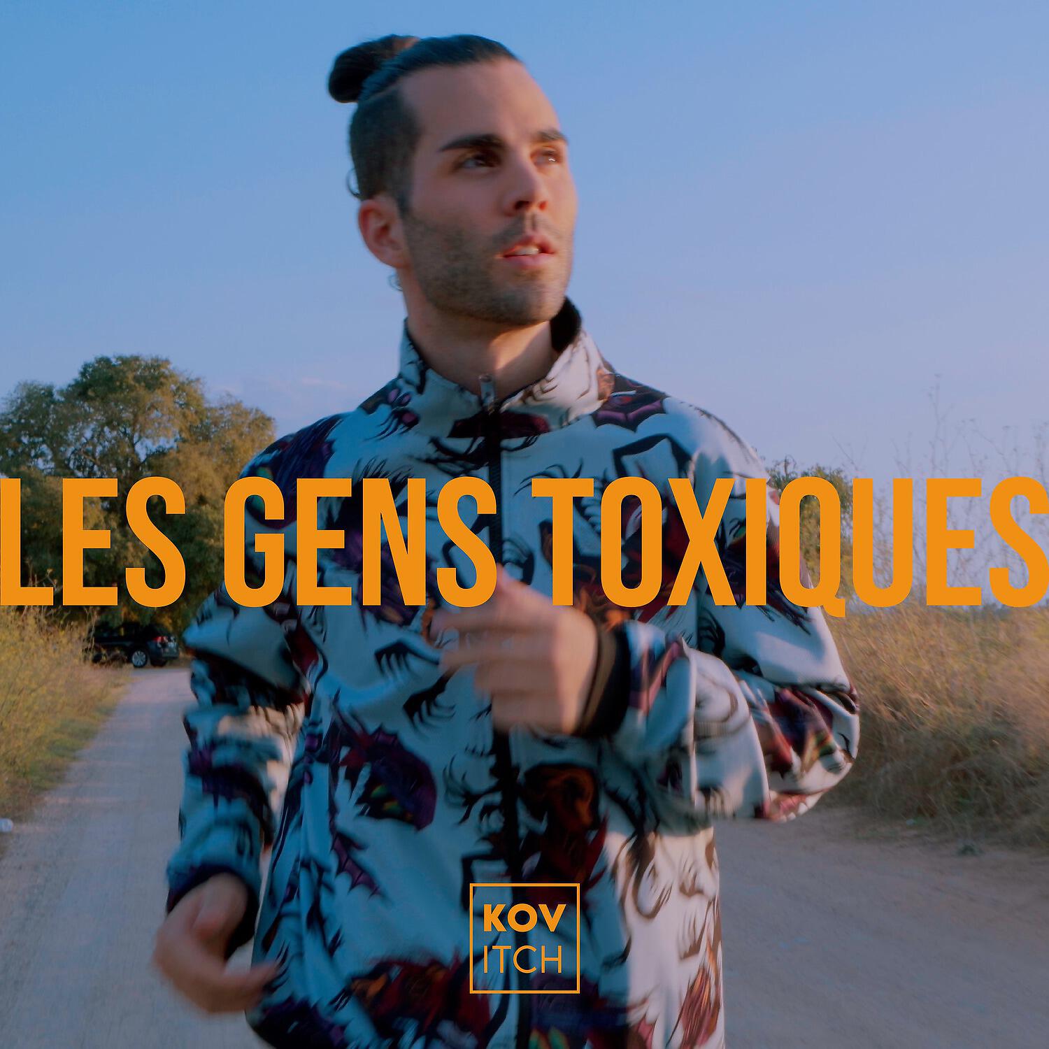 Релиз Les gens toxiques