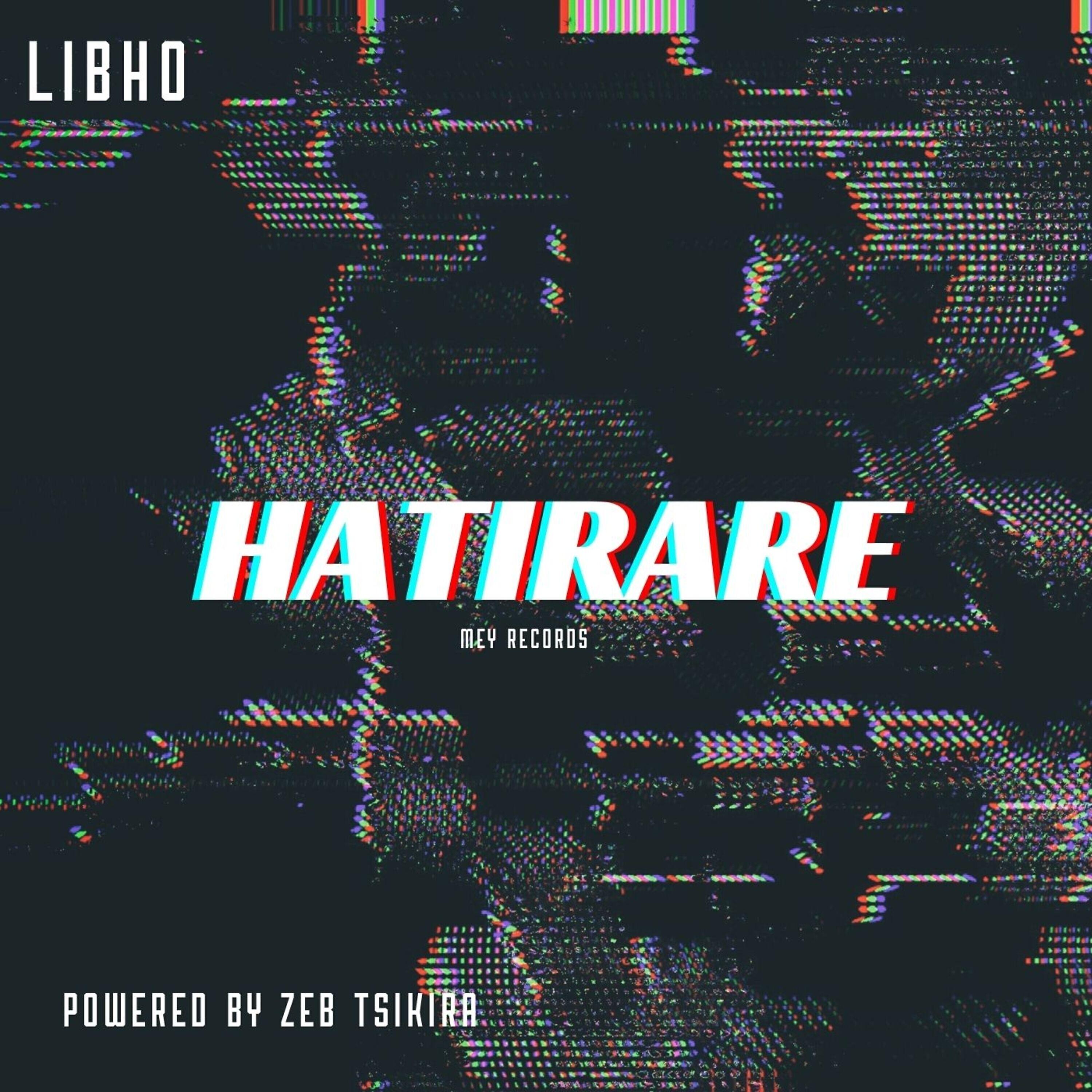 Альбом Hatirare исполнителя Libho, Powered by Zeb Tsikira