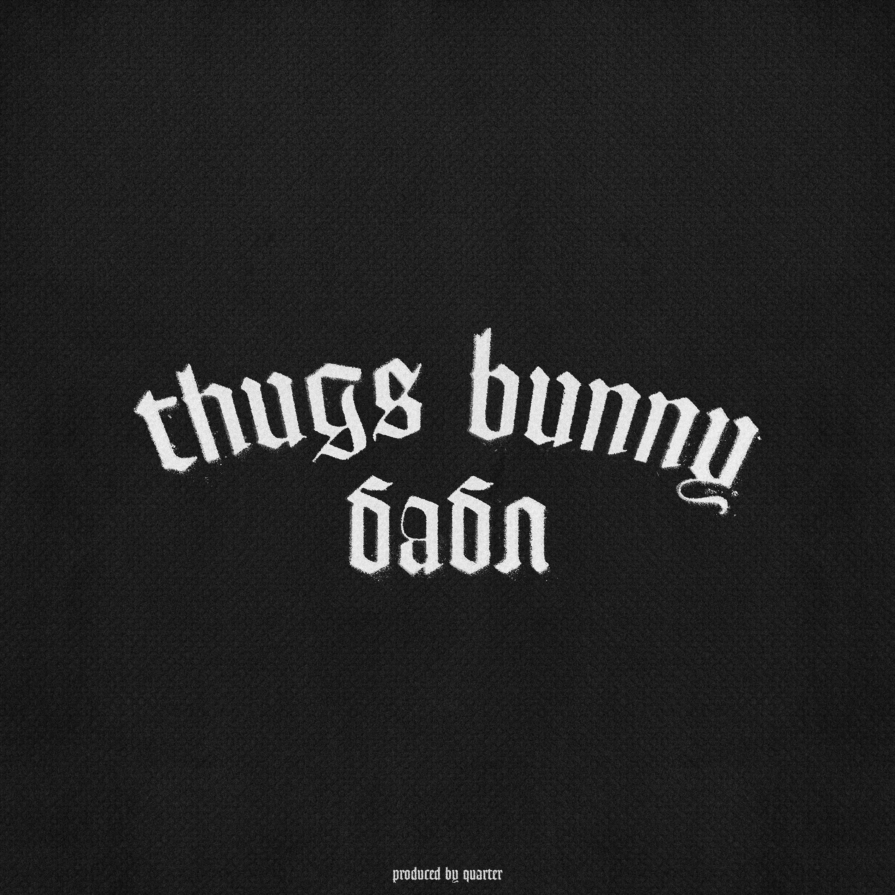Релиз thugs bunny