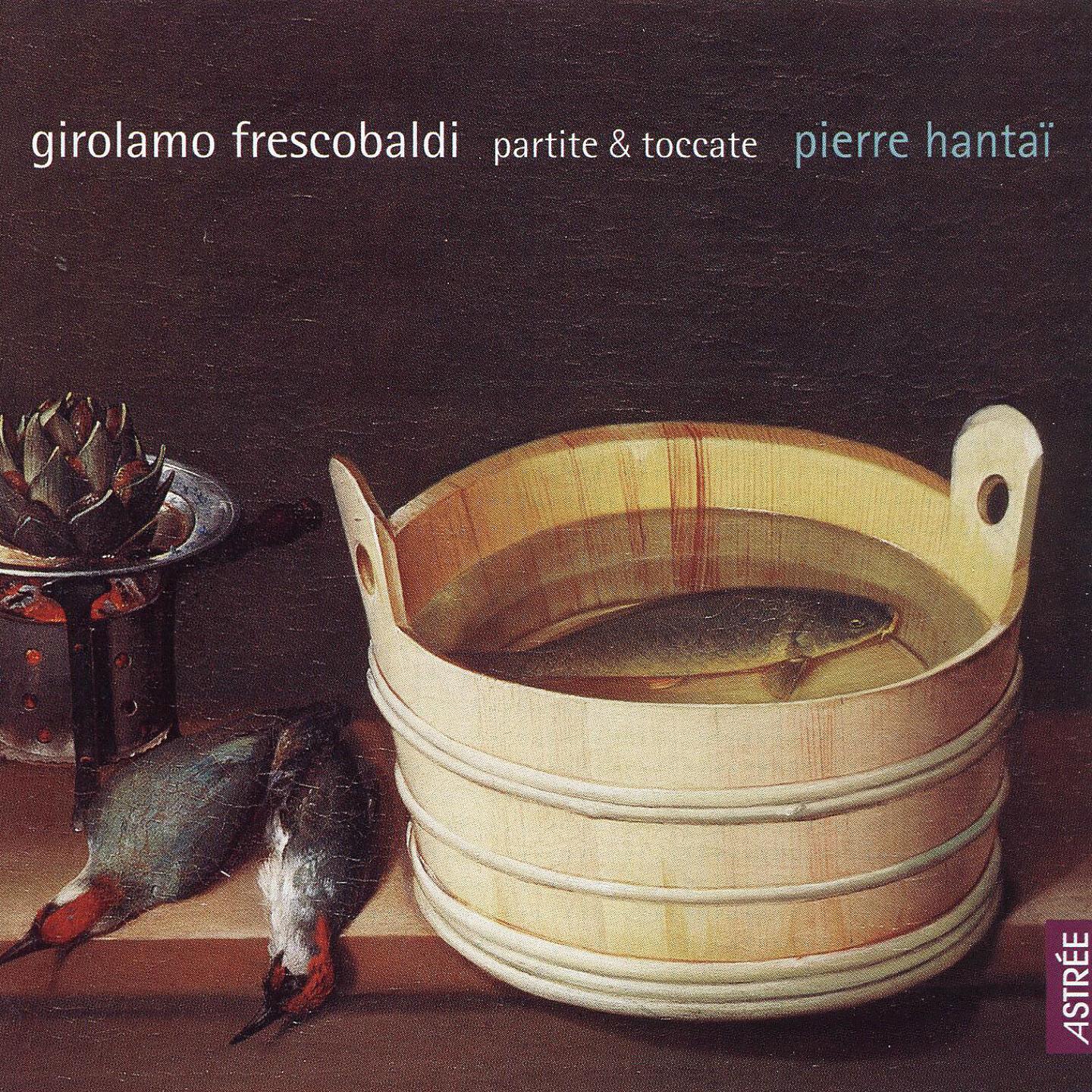 Релиз Frescobaldi: Partite & Toccata