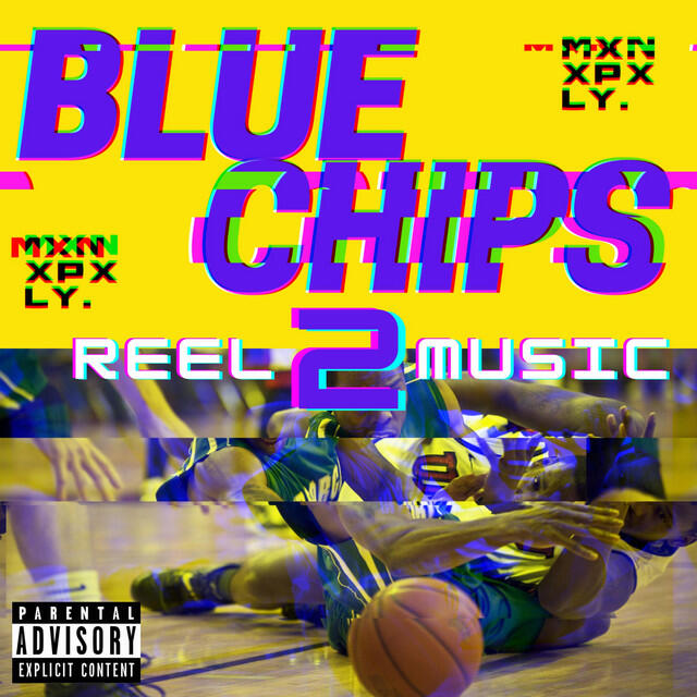 Релиз Blue Chips 2: Reel Music