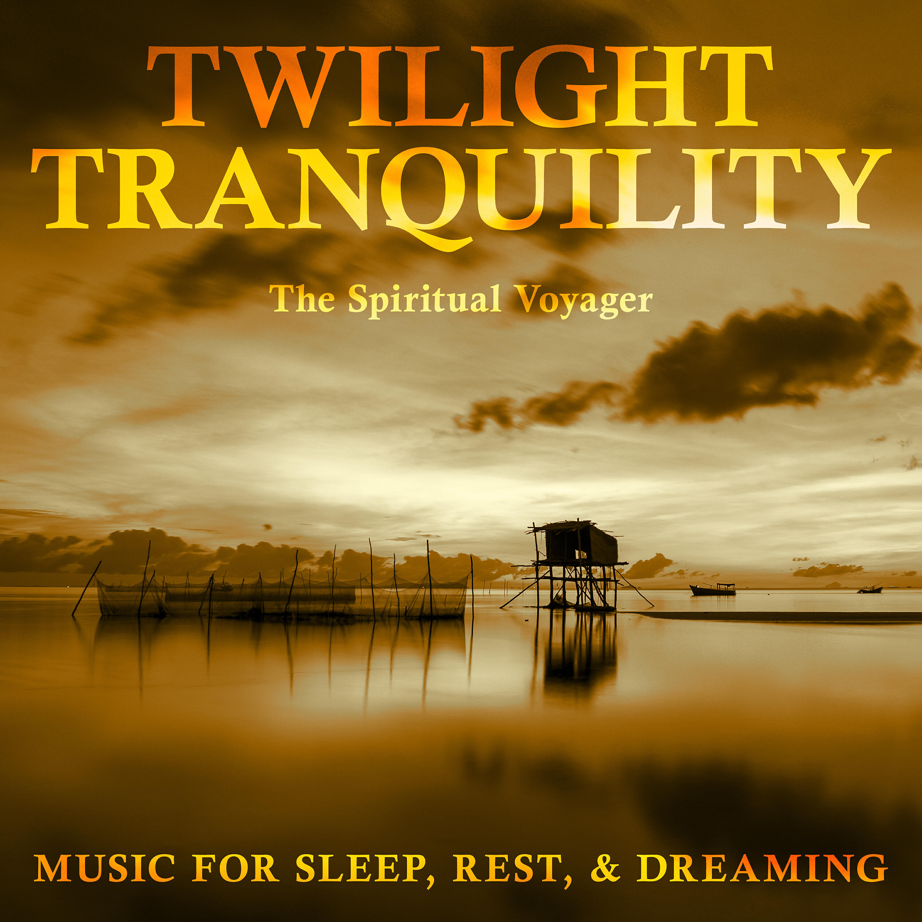 Релиз Twilight Tranquility: Music for Sleep, Rest, & Dreaming